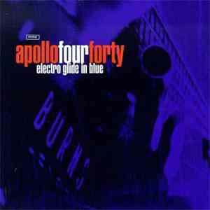 Apollo Four Forty - Electro Glide In Blue