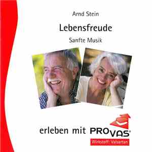 Arnd Stein - Lebensfreude Erleben Mit Provas (Sanfte Musik)