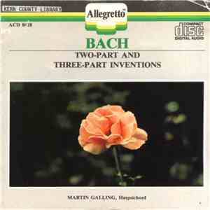 Bach : Martin Galling - Two-Part And Three-Part Inventions