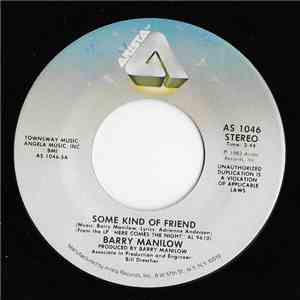 Barry Manilow - Some Kind Of Friend / Heaven