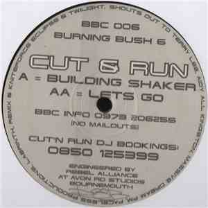 Cut & Run - Building Shaker / Let's Go