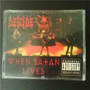 Deicide - When Satan Lives