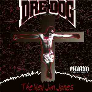 Dre Dog - The New Jim Jones