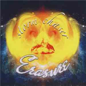 Erasure - Storm Chaser