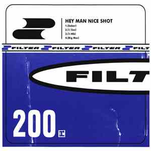Filter  - Hey Man Nice Shot