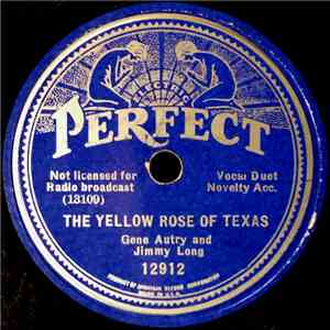 Gene Autry And Jimmy Long - The Yellow Rose Of Texas / Little Ranch House On The Old Circle B