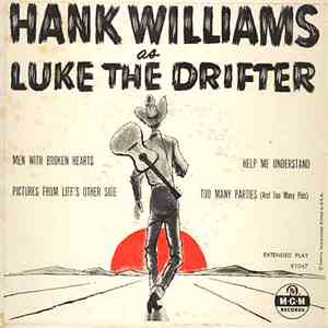 Hank Williams As Luke The Drifter - Hank Williams As Luke The Drifter