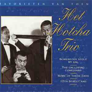 Het Hotcha Trio - Favorieten Van Toen
