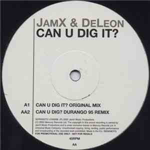 JamX & De Leon - Can U Dig It?