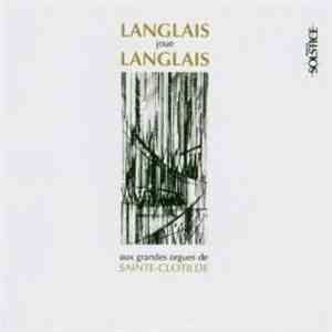 Jean Langlais - Langlais Joue Langlais