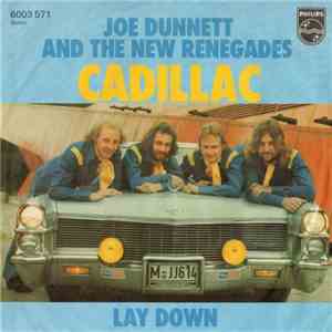 Joe Dunnett And The New Renegades - Cadillac / Lay Down
