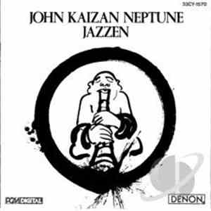 John Kaizan Neptune - Jazzen