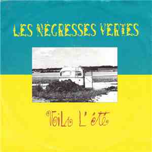 Les Negresses Vertes - Voila L'été