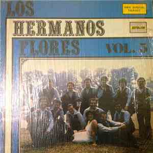 Los Hermanos Flores - Vol. 5