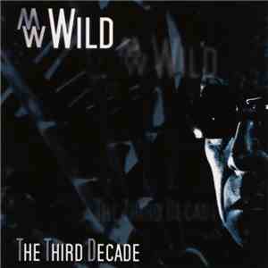M. W. Wild - The Third Decade