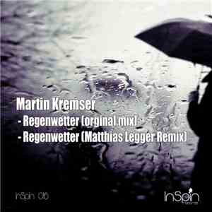 Martin Kremser - Regenwetter