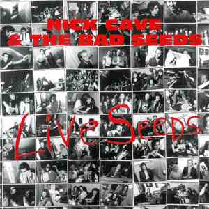 Nick Cave & The Bad Seeds - Live Seeds
