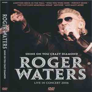 Roger Waters - Shine On You Crazy Diamond ( Live In Concert 2006 )