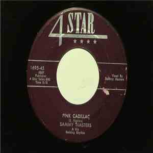 Sammy Masters & His Rocking Rhythm - Pink Cadillac