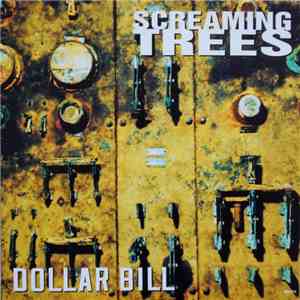 Screaming Trees - Dollar Bill