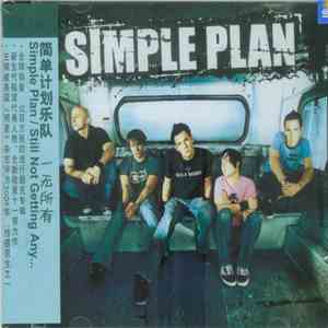 Simple Plan - Still Not Getting Any...