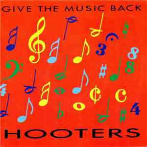 The Hooters - Give The Music Back