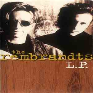 The Rembrandts - L.P.