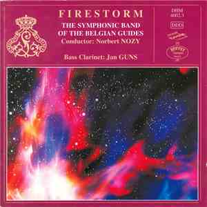 The Symphonic Band Of The Belgian Guides, Norbert Nozy, Jan Guns - Firestorm