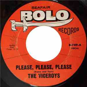 The Viceroys  - Please, Please, Please