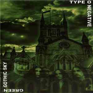 Type O Negative - Green Gothic Sky