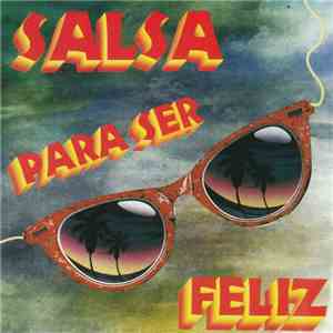Various - Salsa Para Ser Feliz