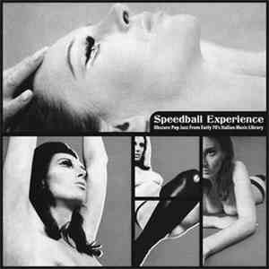 Various - Speedball Experience (Obscure Pop Jazz From Early 70's Italian Music Library)