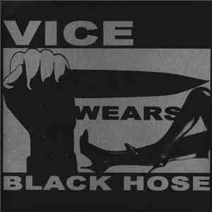 Vice Wears Black Hose - Part III