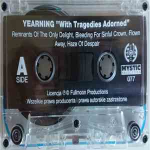 Yearning - With Tragedies Adorned