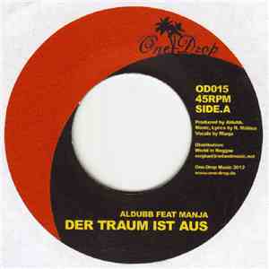 Aldubb Feat Manja / Dubmatix Feat Manja - Der Traum Ist Aus