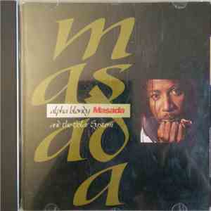 Alpha Blondy - Masada