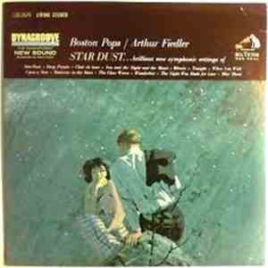 Arthur Fiedler And The Boston Pops - Stardust
