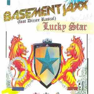 Basement Jaxx Feat Dizzee Rascal - Lucky Star