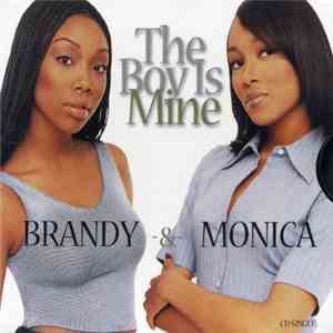 Brandy & Monica - The Boy Is Mine