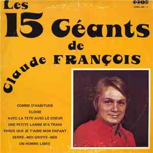 Claude François - Les 15 Géants De Claude François