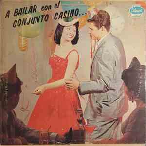 Conjunto Casino - A Bailar Con El Conjunto Casino