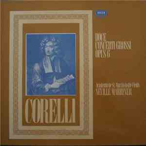 Corelli, Marriner, The Academy Of St. Martin-in-the-Fields - 12 Concerti Grossi, Op. 6