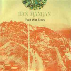 Dan Mangan  - Post-War Blues