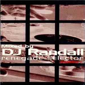 DJ Randall - Renegade Selector - Series 1