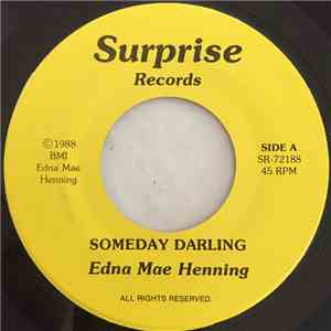 Edna Mae Henning - Someday Darling