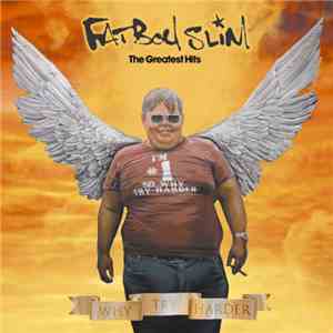 Fatboy Slim - The Greatest Hits - Why Try Harder