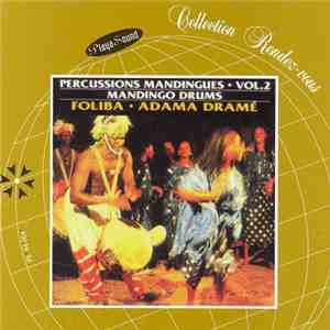 Foliba ● Adama Dramé - Percussions Mandingues Vol.2