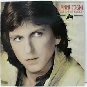 Gianni Togni - Segui Il Tuo Cuore