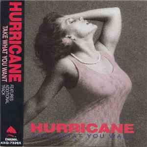 Hurricane  - Take What You Want