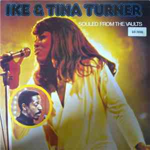Ike & Tina Turner - Souled From The Vaults